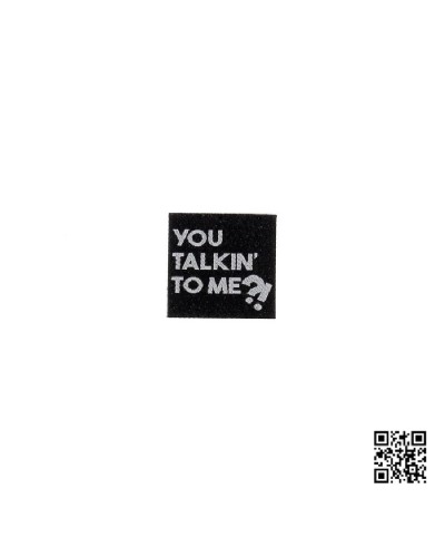 ETIQUETA PARA COSER "YOU TALKING TO ME?" - CUADRADO 3,5CM | BH486129